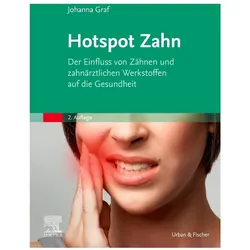 Hotspot Zahn, Fachbücher von Johanna Graf