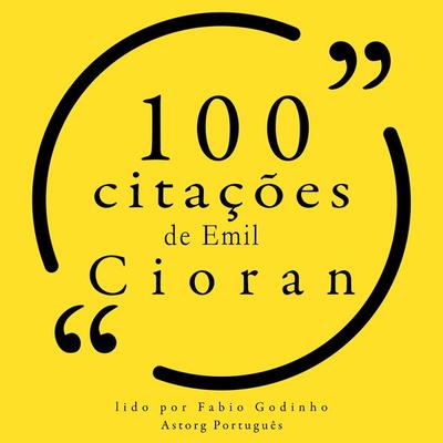 100 citações de Emil Cioran - Emil Cioran, Audio, 9782821159662