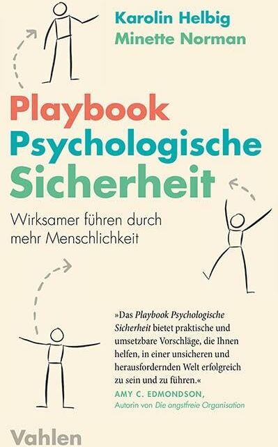 Karolin Helbig - Playbook Psychologische Sicherheit: Wirksamer führen durch mehr Menschlichkeit - Preis vom 15.10.2026 23:06:25 h
