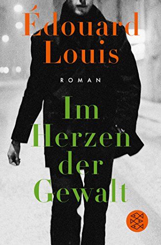 Édouard Louis - Im Herzen der Gewalt: Roman - Preis vom 13.10.2026 19:28:25 h
