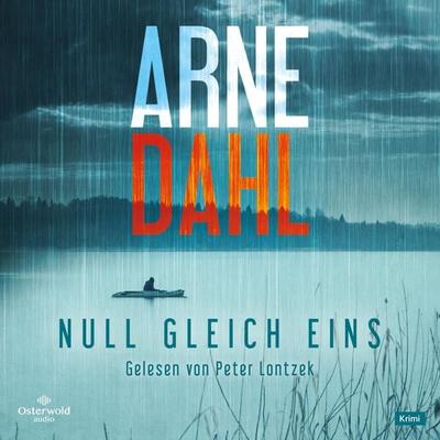 Null gleich eins (Berger & Blom 5) - Arne Dahl, Audio, 9783844923247