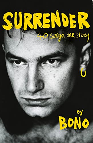 Bono - Surrender: Bono Autobiography: 40 Songs, One Story - Preis vom 16.10.2026 11:41:07 h