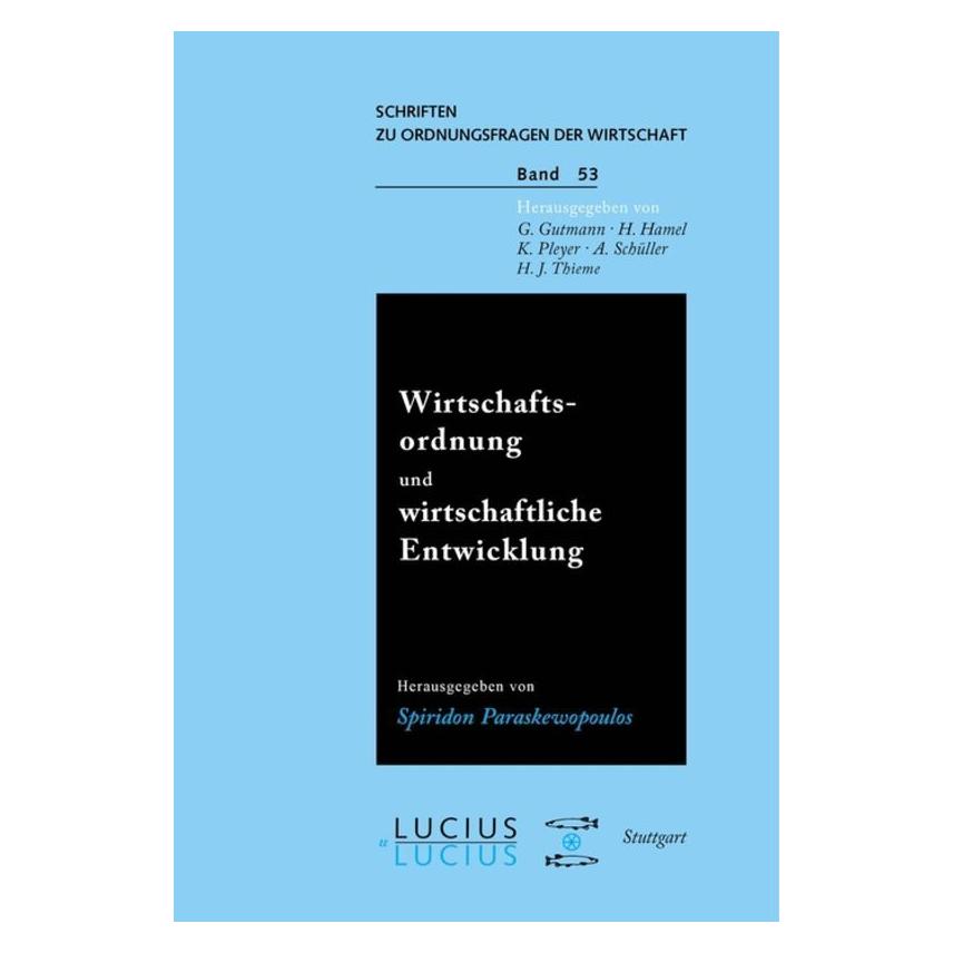 Lucius + Lucius Wirtschaftsordnung und wirtschaftliche Entwicklung (Deutsch, WBaer, 1997) (7261807)