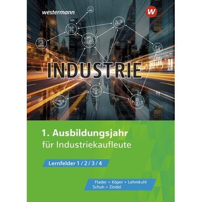 Industrie, Taschenbuch von Björn Flader,Manfred Zindel,Markus Lehmkuhl,Matthias Schuh,Ralf Köper, Westermann Berufliche Bildung, 978-3-427-12200-5