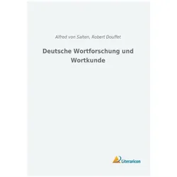 Deutsche Wortforschung und Wortkunde, Sachbücher von Alfred von Salten