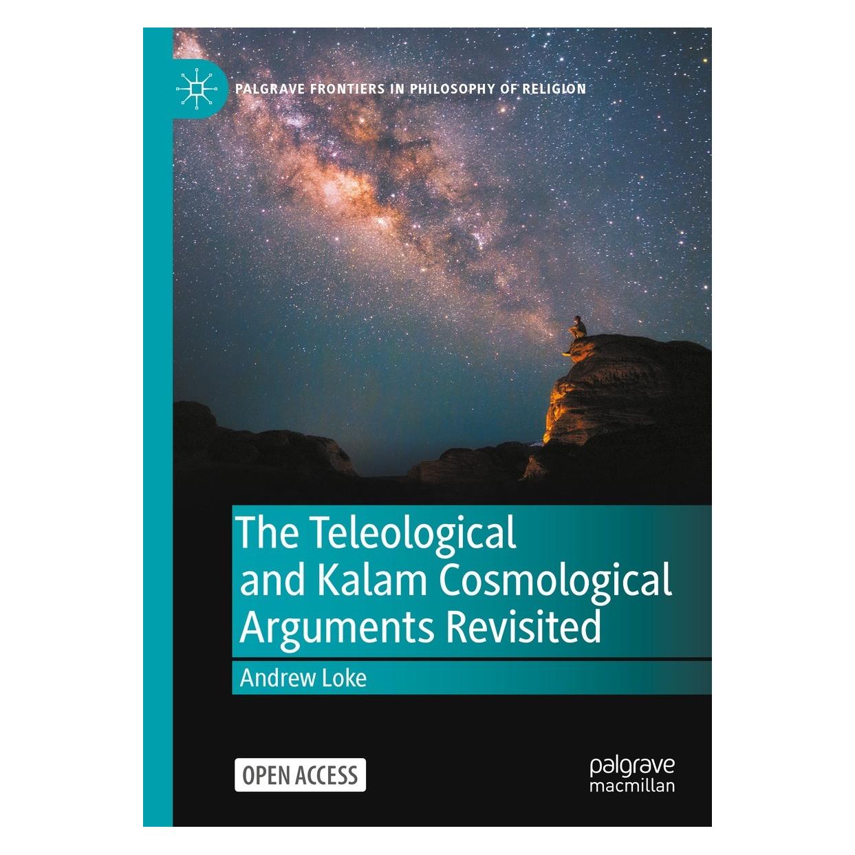 Springer The Teleological and Kalam Cosmological Arguments Revisited (Englisch, Hardcover, Andrew Loke) (9783030944025)