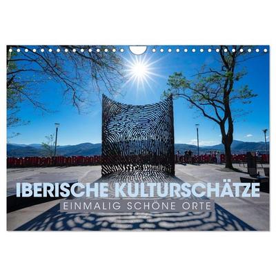 IBERISCHE KULTURSCHÄTZE - Einmalig schöne Orte (Wandkalender 2027 DIN A4 quer), CALVENDO Monatskalender