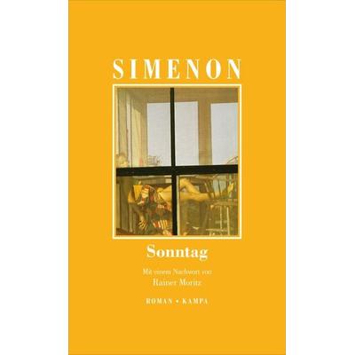 Sonntag, Gebundene Ausgabe von Georges Simenon, Kampa Verlag, 978-3-311-13393-3