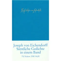 Sämtliche Gedichte und Versepen, Belletristik von Joseph von Eichendorff
