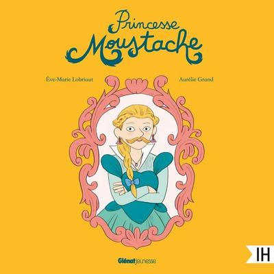 Princesse Moustache - Eve-Marie Lobriaut,Aurélie Grand, Audio, 9782344076736