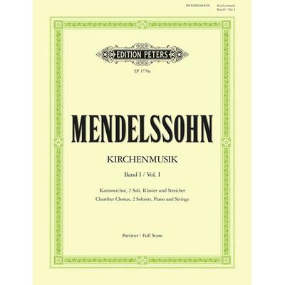 Mendelssohn Bartholdy, F: Kirchenmusik, Band 1: Chorwerke -