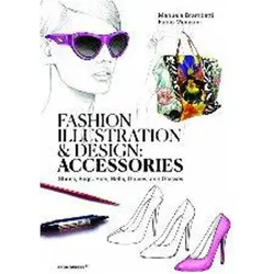 Fashion Illustration and Design, Fachbücher von Manuela Brambatti, Fabio Menconi