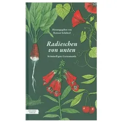 Radieschen von unten, Belletristik von Hanna Zeckau, Rotraut Schöberl