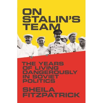 On Stalin's Team, Taschenbuch von Sheila Fitzpatrick, Princeton University Press