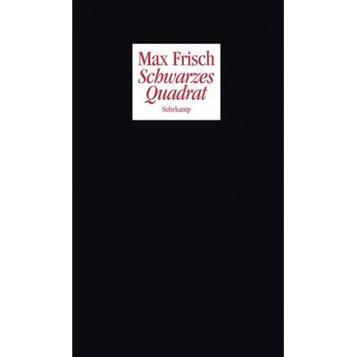 Schwarzes Quadrat, Taschenbuch von Max Frisch, Suhrkamp, 978-3-518-41999-1
