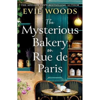 The Mysterious Bakery On Rue de Paris, Taschenbuch von Evie Woods, HarperCollins