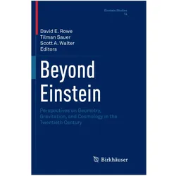Beyond Einstein, Fachbücher von David E. Rowe, Tilman Sauer, Scott A. Walter
