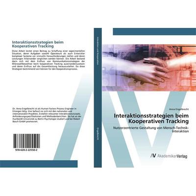 Interaktionsstrategien beim Kooperativen Tracking, Taschenbuch von Anna Engelbrecht, AV Akademikerverlag, 978-620-2-22550-2
