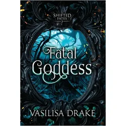 Fatal Goddess, Belletristik von Vasilisa Drake