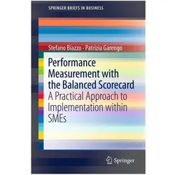 Performance Measurement with the Balanced Scorecard, Fachbücher von Stefano Biazzo, Patrizia Garengo