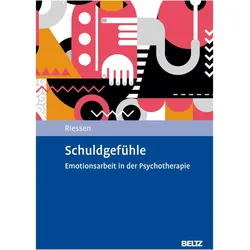 Schuldgefühle, Fachbücher von Ines Riessen