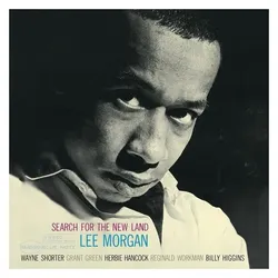 Blue Note, Schallplatten, Search For The New Land ( Classic Series) (Lee Morgan)