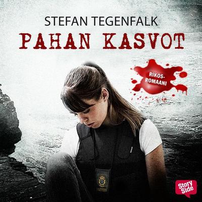 Pahan kasvot - Stefan Tegenfalk, Audio, 9789176137345
