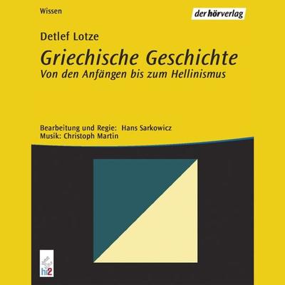 Griechische Geschichte - Detlef Lotze, Audio, 9783844501476