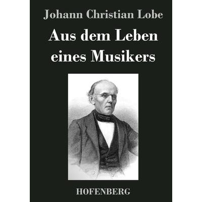 Aus dem Leben eines Musikers -