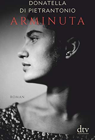 Donatella Di Pietrantonio - Arminuta: Roman - Preis vom 19.10.2026 19:33:35 h