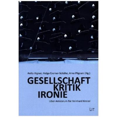 Gesellschaft. Kritik. Ironie, Taschenbuch von , Lit Verlag, 978-3-643-51141-6