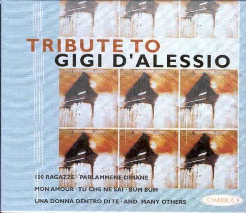 A Tribute to Gigi d Alessio - Preis vom 15.10.2026 23:06:25 h