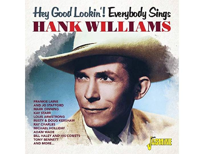 Various - Hey Good Lookin'! Everybody Sings Hank Williams