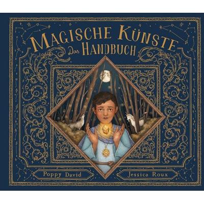 Das große Handbuch der magischen Künste, Gebundene Ausgabe von Poppy David, Prestel, 978-3-7913-7524-3