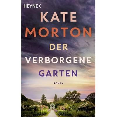 Der verborgene Garten, Taschenbuch von Kate Morton, Heyne, 978-3-453-42853-9