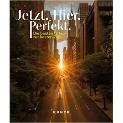 VWK BB Jetzt. Hier. Perfekt., Reisebücher von Martin H. Petrich, Kunth Verlag
