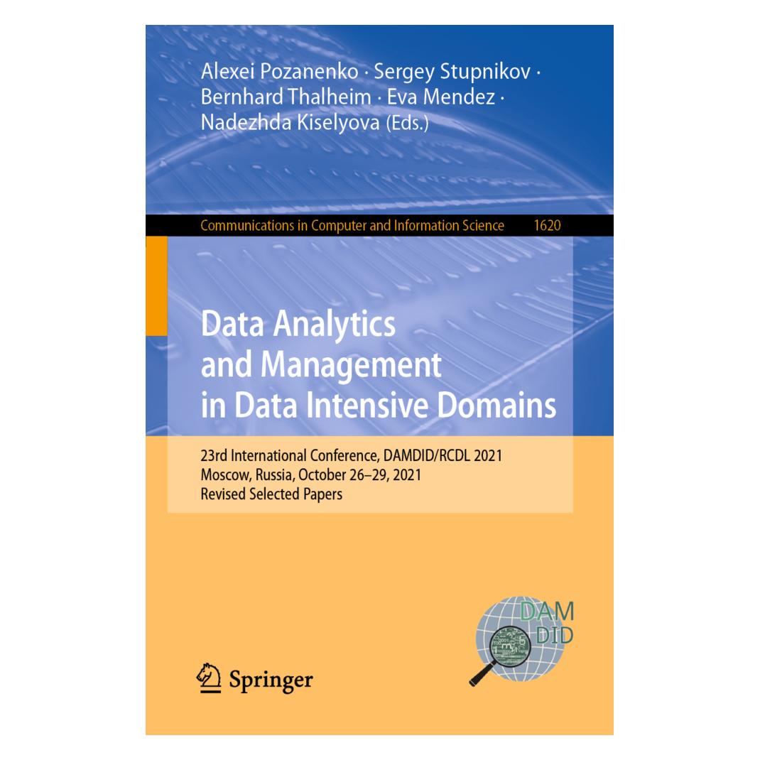 Springer Data Analytics and Management in Data Intensive Domains (Englisch, Softcover, Alexei Pozanenko, Bernhard Thalheim, Eva Mendez, Nadezhda Kiselyova, Sergey Stupnikov) (56867581)