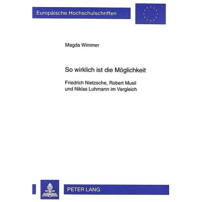 So wirklich ist die Möglichkeit, Taschenbuch von Magda Wimmer, Peter Lang GmbH, Internationaler Verlag der Wissenschaften, 978-3-631-32684-8