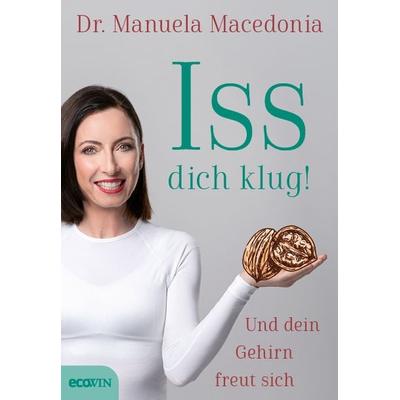 Iss dich klug!, Gebundene Ausgabe von Manuela Macedonia, Ecowing, 978-3-7110-0272-3