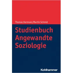 Studienbuch Angewandte Soziologie, Fachbücher von Martin Schmid, Thomas Hermsen