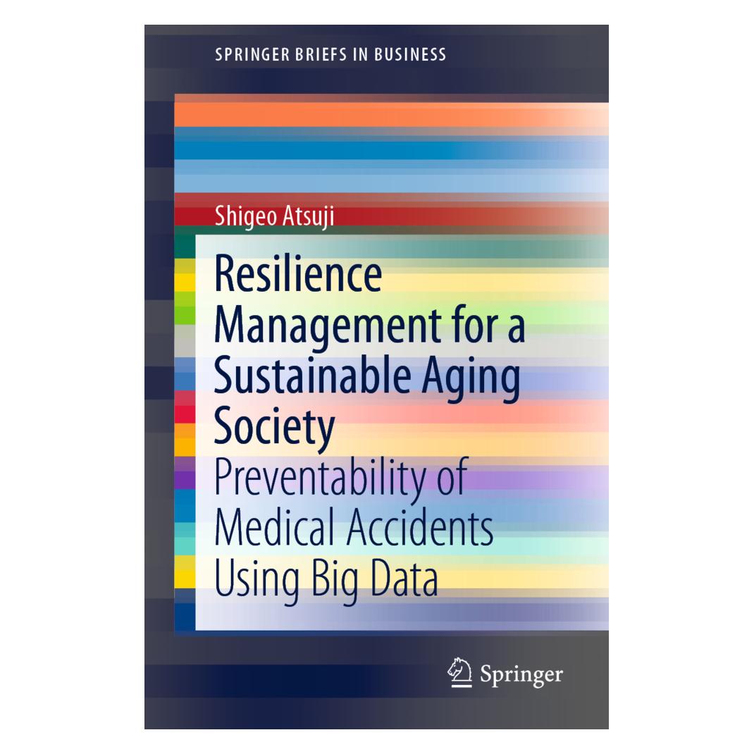 Springer Resilience Management for a Sustainable Aging Society (Englisch, Softcover, Shigeo Atsuji) (56036508)