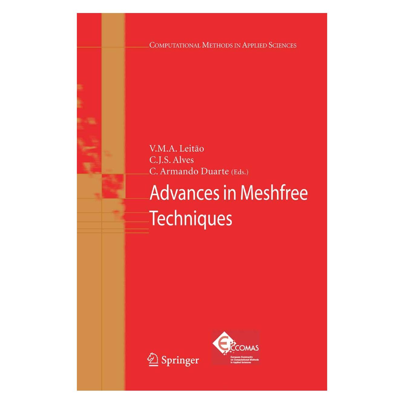 Springer Advances in Meshfree Techniques (Englisch, Hardcover, C. Armando Duarte, C. J. S. Alves, V. M. A. Leitão) (9781402060946)