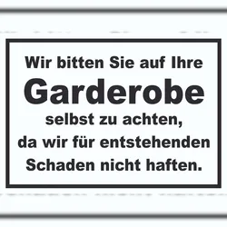 HB-Druck Wir bitten sie auf ihre Garderobe selbst zu achten Schild A2 (420x594mm)