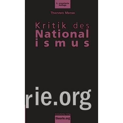 Kritik des Nationalismus, Taschenbuch von Thorsten Mense, Schmetterling Stuttgart, 978-3-89657-643-9