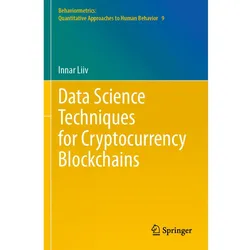Data Science Techniques for Cryptocurrency Blockchains, Fachbücher von Innar Liiv