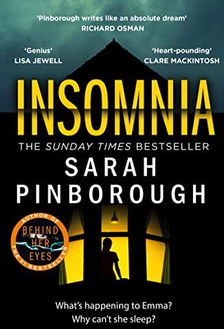 Sarah Pinborough - Insomnia: A gripping new crime thriller for 2023 from the No.1 Sunday Times bestselling author of BEHIND HER EYES, and a Richard and Judy Book Club pick - Preis vom 12.10.2026 11:37:12 h