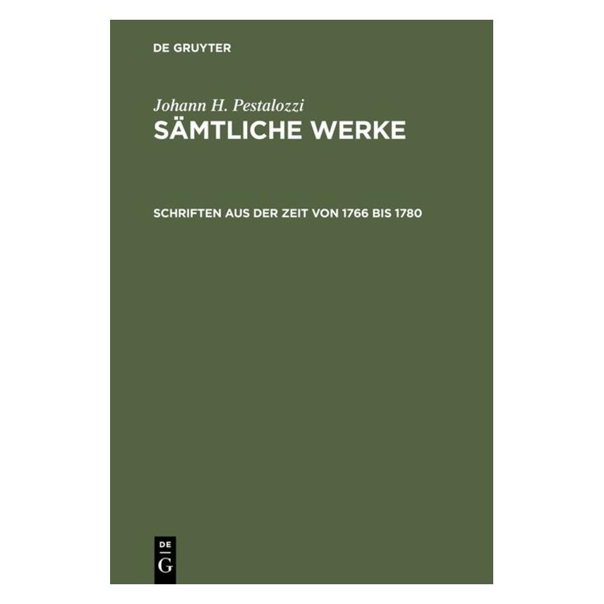 De Gruyter Schriften aus der Zeit von 1766 bis 178 (Deutsch, Hardcover, Walter Feilchenfeld Fales) (67761051)