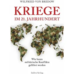 Kriege im 21. Jahrhundert, Sachbücher von Wilfried von Bredow