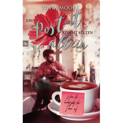 Ein Post-it kommt selten allein, Taschenbuch von Vinya Moore, BoD – Books on Demand, 978-3-7431-0097-8