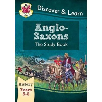 KS2 History Discover & Learn: Anglo-Saxons Study Book (Years 5 & 6), Taschenbuch von Cgp Books, CGP Books, 978-1-78294-199-6